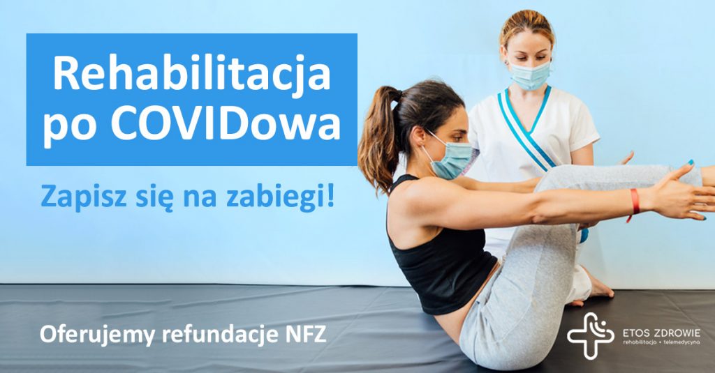 Dowiedz się więcej o rehabilitacji co covid-19